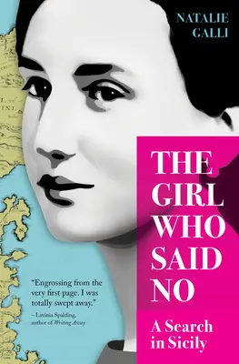 Das Mädchen, das Nein gesagt hat: Eine Suche in Sizilien - The Girl Who Said No: A Search in Sicily