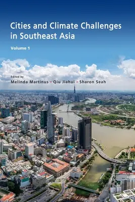 Städte und Klimaherausforderungen in Südostasien - Cities and Climate Challenges in Southeast Asia