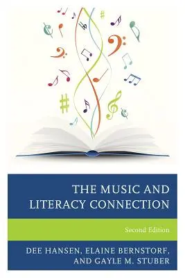 Die Verbindung von Musik und Alphabetisierung, zweite Auflage - The Music and Literacy Connection, Second Edition