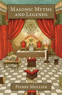 Freimaurerische Mythen und Legenden - Masonic Myths and Legends