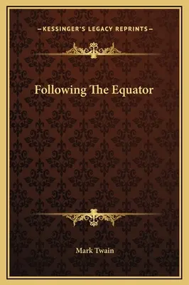 Dem Äquator folgen - Following The Equator
