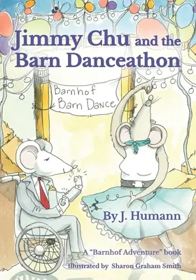 Jimmy Chu und der Scheunentanzmarathon - Jimmy Chu and the Barn Danceathon