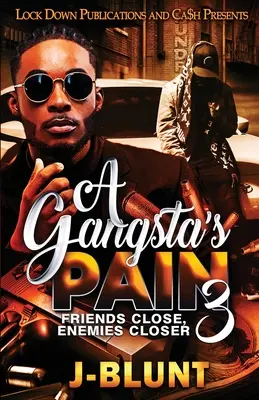 Der Schmerz eines Gangsters 3 - A Gangsta's Pain 3