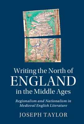 Der Norden Englands im Mittelalter - Writing the North of England in the Middle Ages