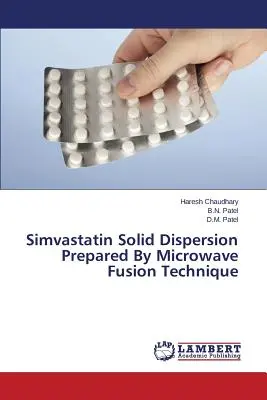 Feste Dispersion von Simvastatin, hergestellt durch Mikrowellenfusionstechnik - Simvastatin Solid Dispersion Prepared by Microwave Fusion Technique