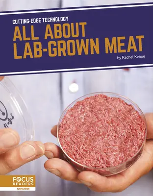 Alles über Fleisch aus dem Labor - All about Lab-Grown Meat