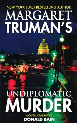 Der undiplomatische Mord an Margaret Truman - Margaret Truman's Undiplomatic Murder