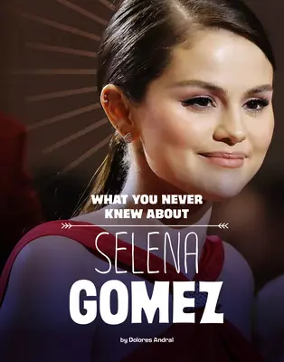 Was Sie noch nicht über Selena Gomez wussten - What You Never Knew about Selena Gomez