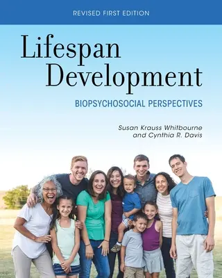 Entwicklung über die gesamte Lebensspanne: Biopsychosoziale Perspektiven - Lifespan Development: Biopsychosocial Perspectives