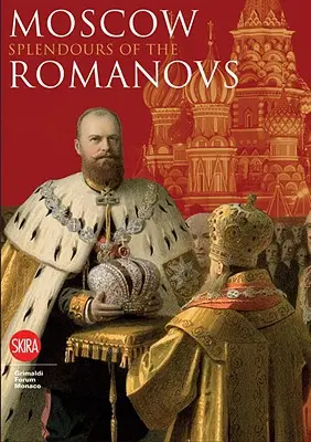 Moskau: Die Pracht der Romanovs - Moscow: Splendor of the Romanovs