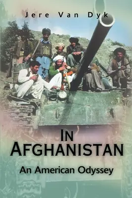 In Afghanistan: Eine amerikanische Odyssee - In Afghanistan: An American Odyssey