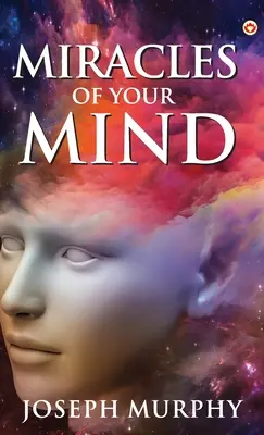 Die Wunder deines Geistes - The Miracles of Your Mind
