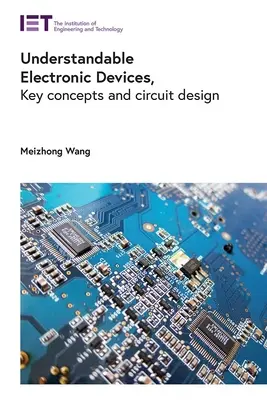 Verständliche elektronische Geräte: Schlüsselkonzepte und Schaltungsentwurf - Understandable Electronic Devices: Key Concepts and Circuit Design