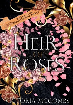 Erbe der Rosen - Heir of Roses