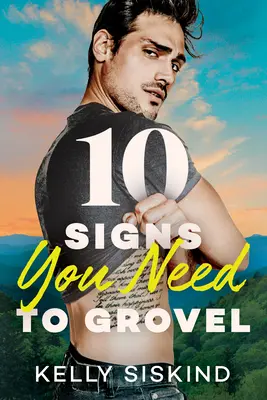 10 Anzeichen dafür, dass Sie zu Kreuze kriechen müssen - 10 Signs You Need to Grovel