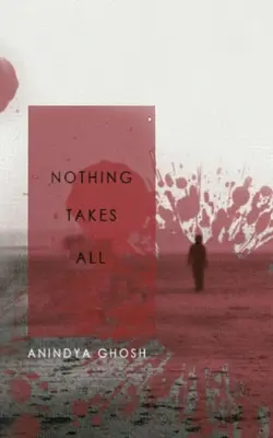 Nichts nimmt alles - Nothing Takes All