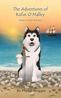 Die Abenteuer von Rufus O'Malley - Monty rettet den Tag - The Adventures of Rufus O'Malley - Monty Saves The Day