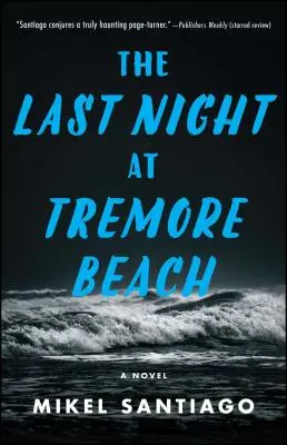 Die letzte Nacht am Tremore Beach - The Last Night at Tremore Beach