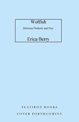 Wölfisch: Wolf, Selbst und die Geschichten, die wir über die Angst erzählen - Wolfish: Wolf, Self, and the Stories We Tell about Fear