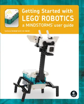 Erste Schritte mit Lego(r) Mindstorms: Lernen Sie die Grundlagen des Baus und der Programmierung von Robotern - Getting Started with Lego(r) Mindstorms: Learn the Basics of Building and Programming Robots