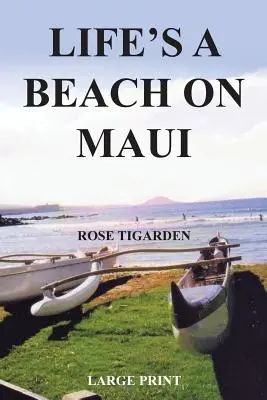 Das Leben ist ein Strand auf Maui - Life's a Beach on Maui