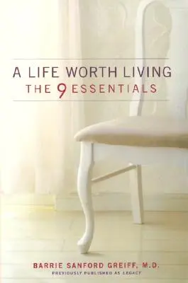 Ein Leben, das sich zu leben lohnt: Die 9 Essentials - A Life Worth Living: The 9 Essentials