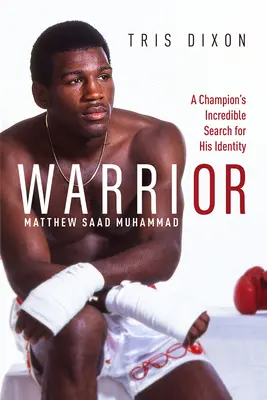 Krieger: Die unglaubliche Suche eines Champions nach seiner Identität - Warrior: A Champion's Incredible Search for His Identity