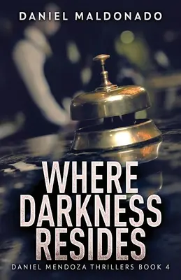 Wo die Dunkelheit wohnt - Where Darkness Resides