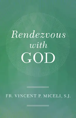 Rendezvous mit Gott - Rendezvous with God