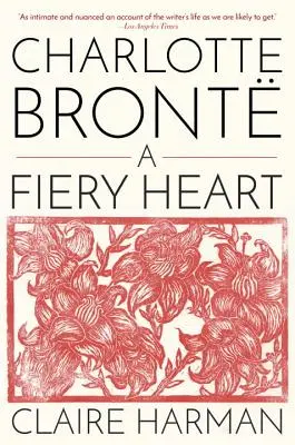 Charlotte Bront: Ein feuriges Herz - Charlotte Bront: A Fiery Heart