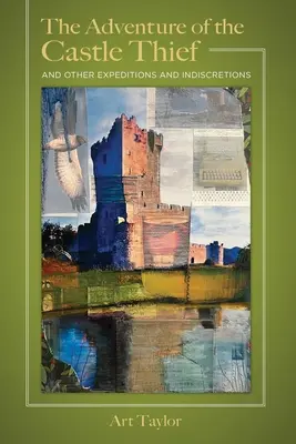 Das Abenteuer des Schlossdiebs und andere Expeditionen und Indiskretionen - The Adventure of the Castle Thief and Other Expeditions and Indiscretions