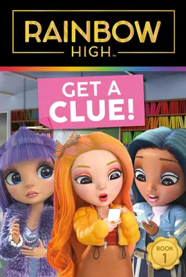 Rainbow High: Finde einen Hinweis! - Rainbow High: Get a Clue!