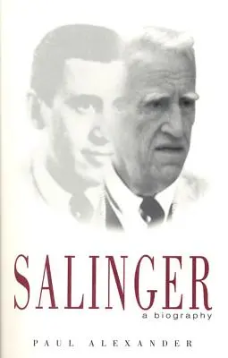 Salinger: Eine Biographie - Salinger: A Biography