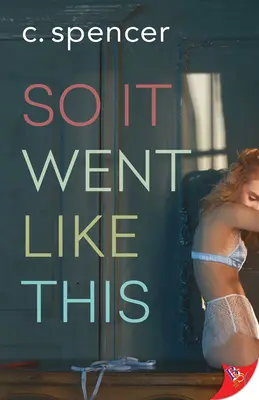 So lief es also ab - So It Went Like This