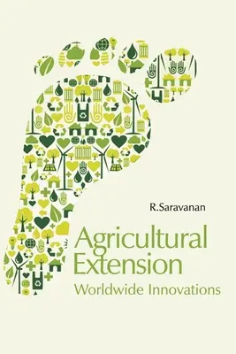 Landwirtschaftliche Beratung: Weltweite Innovationen - Agricultural Extension: Worldwide Innovations