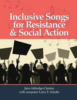 Inklusive Lieder für Widerstand und soziale Aktion - Inclusive Songs for Resistance & Social Action