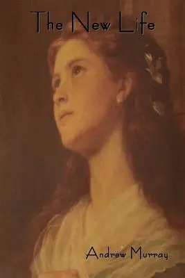 Das neue Leben - The New Life