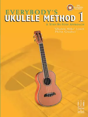 Jedermanns Ukulele Methode 1 - Everybody's Ukulele Method 1