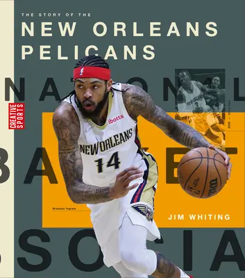 Die Geschichte der New Orleans Pelicans - The Story of the New Orleans Pelicans