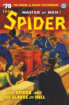 Die Spinne #70: Die Spinne und die Sklaven der Hölle - The Spider #70: The Spider and the Slaves of Hell