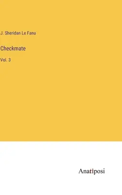 Schachmatt: Bd. 3 - Checkmate: Vol. 3