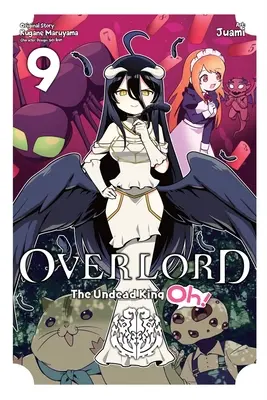 Overlord: Der untote König Oh!, Bd. 9 - Overlord: The Undead King Oh!, Vol. 9