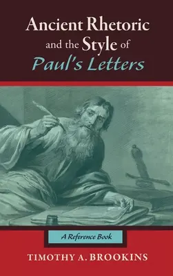 Antike Rhetorik und der Stil der Paulusbriefe - Ancient Rhetoric and the Style of Paul's Letters