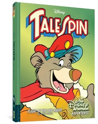 Talespin: Flight of the Sky-Raker: Disney Nachmittagsabenteuer Vol. 2 - Talespin: Flight of the Sky-Raker: Disney Afternoon Adventures Vol. 2