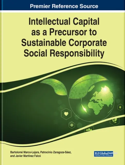 Intellektuelles Kapital als Wegbereiter für eine nachhaltige soziale Verantwortung der Unternehmen - Intellectual Capital as a Precursor to Sustainable Corporate Social Responsibility