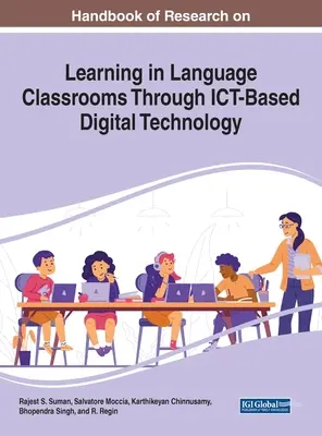 Handbuch der Forschung zum Lernen im Sprachunterricht durch ICT-basierte digitale Technologie - Handbook of Research on Learning in Language Classrooms Through ICT-Based Digital Technology