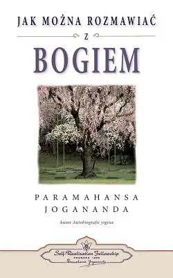 Jak Mozna Rozmawiac Z Bogiem (Wie Sie mit Gott sprechen können, Polnisch) - Jak Mozna Rozmawiac Z Bogiem (How You Can Talk with God Polish)