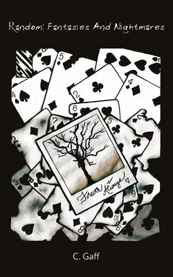 Zufällige Fantasien und Albträume - Random Fantasies and Nightmares