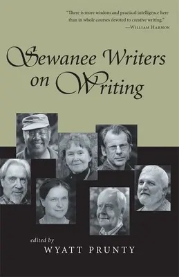 Sewanee Writers on Writing (Sewanee-Schriftsteller über das Schreiben) - Sewanee Writers on Writing