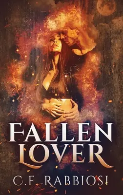 Gefallener Liebhaber: Ein Dämonenbegegnungsroman - Fallen Lover: A Demon Encounter Romance